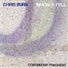kuunnella verkossa Chris Burn, Simon H Fell - Continuous Fragment