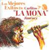 ladda ner album Carlitos La Mona Jiménez - Los Mejores Exitos De Carlitos La Mona Jiménez