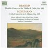 ascolta in linea Brahms Schumann, Maria Kliegel Ilya Kaler, National Symphony Orchestra Of Ireland, Andrew Constantine - Double Concerto For Violin Cello Op 102 Cello Concerto In A Minor Op 129