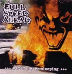 Download Full Speed Ahead - 04277 Never Sleeping