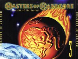 Download Various - Masters Of Hardcore 3 Invasion Of The Hardest