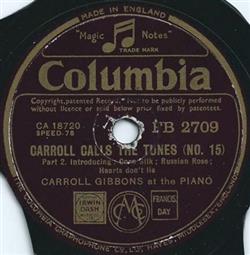 Download Carroll Gibbons - Carroll Calls The Tunes No 15