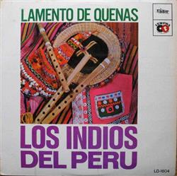 Download Los Indios Del Perú - Lamento de Quenas