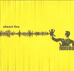 Download Noisea - Almost Live