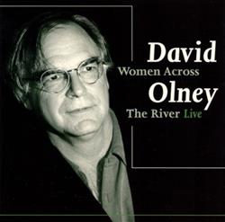 Download David Olney - Women Across The River