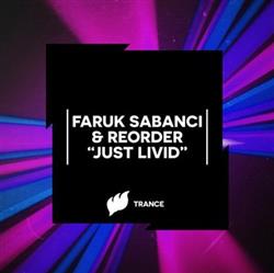 Download Faruk Sabanci & ReOrder - Just Livid