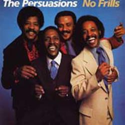 Download The Persuasions - No Frills