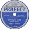 écouter en ligne Robert Johnson - Terraplane Blues Kindhearted Woman Blues