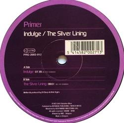 Download Primer - Indulge The Silver Lining
