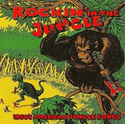 Download Various - Rockin In The Jungle 1950s American Jungle Songs