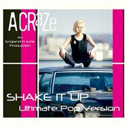 Download A Craze - Shake It Up