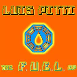 Download Luis Pitti - The FUEL Ep