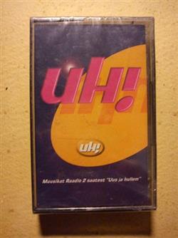 Download Various - UH Muusikat Raadio 2 saatest Uus ja hullem