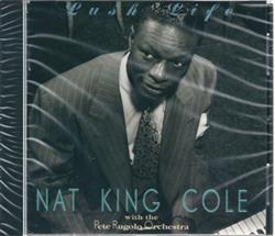 Download Nat King Cole With Pete Rugolo Orchestra - Lush Life