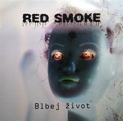 Download Red Smoke - Blbej Život