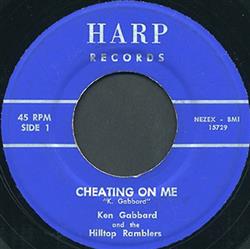 Download Ken Gabbard And The Hilltop Ramblers - Cheating On Me Things Cant Be As They Were