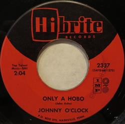 Download Johnny O'Clock - Only A Hobo