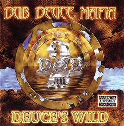 Download Dub Deuce Mafia - Deuces Wild