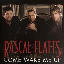 Download Rascal Flatts - Come Wake Me Up