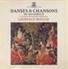 Album herunterladen Laurence Boulay - Danses Et Chansons Du Xvie Siècle