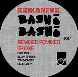 Download Kidkanevil - Bashō Bashō Remixed Remixed EP One