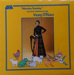 Download Mary O'Hara - Monday Tuesday And Other Childrens Songs