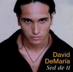 Download David DeMaría - Sed De Ti