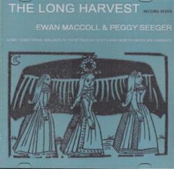 Download Peggy Seeger & Ewan Maccoll - The Long Harvest Record Seven