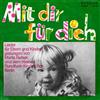 Album herunterladen Marta Rafael Kleiner RundfunkKinderchor Berlin - Mit Dir Für Dich