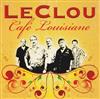lataa albumi Le Clou - Café Louisiane