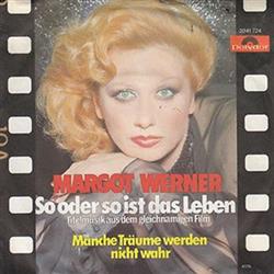 Download Margot Werner - So Oder So Ist Das Leben