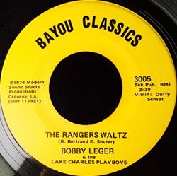 Download Bobby Leger And The Lake Charles Playboys - The Rangers Waltz The Lake Charles Playboys Waltz