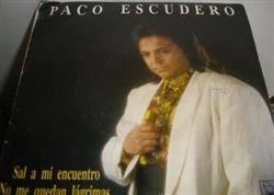 Download Paco Escudero - Sal A Mi Encuentro