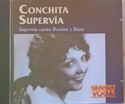 Download Conchita Supervía - Supervía Canta Rossini Y Bizet