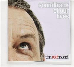 Download Tim Redmond - Soundtrack Of Our Lives