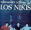ouvir online Los Nikis - Submarines A Pleno Sol