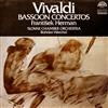 Album herunterladen Vivaldi František Herman Slovak Chamber Orchestra Bohdan Warchal - Bassoon Concertos Koncerty Pro Fagot