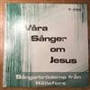 online luisteren Sångarbröderna Från Hällefors - Våra Sånger Om Jesus