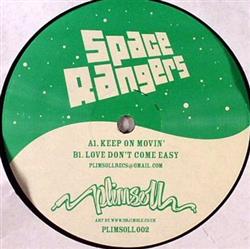 Download Space Rangers - Keep On Movin Love Dont Come Easy