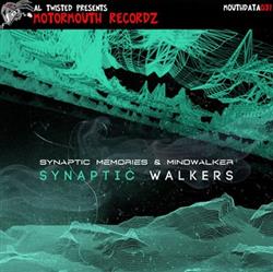 Download Synaptic Memories & Mindwalker - Synaptic Walkers