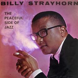 Download Billy Strayhorn - The Peaceful Side Of Jazz