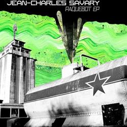 Download JeanCharles Savary - Paquebot EP