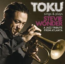 Download TOKU - Toku Sings Plays Stevie WonderA Jazz Tribute From Atlanta