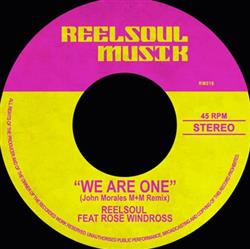 Download Reelsoul Feat Rose Windross - We Are One The John Morales MM Remix