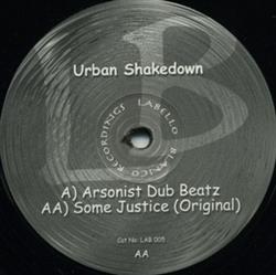 Download Urban Shakedown - Arsonist Dub Beatz Some Justice