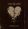 last ned album The Island - Weekend Girl