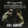 lataa albumi Tysondog - Cry Havoc
