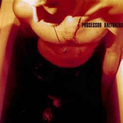 Download Prosessor Balthazar - Riot 99