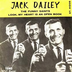 Download Jack Dailey - Look My Heart Is An Open Book The Funny Saints