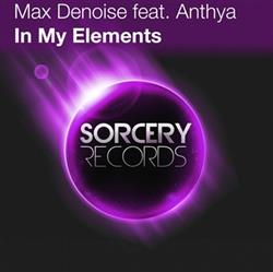 Download Max Denoise Feat Anthya - In My Elements